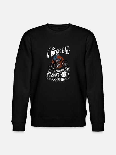I Am A Biker Dad T Shirt Funny Cool Gift for Dads - Stanley/Stella CHANGER Unisex Organic Sweatshirt - black