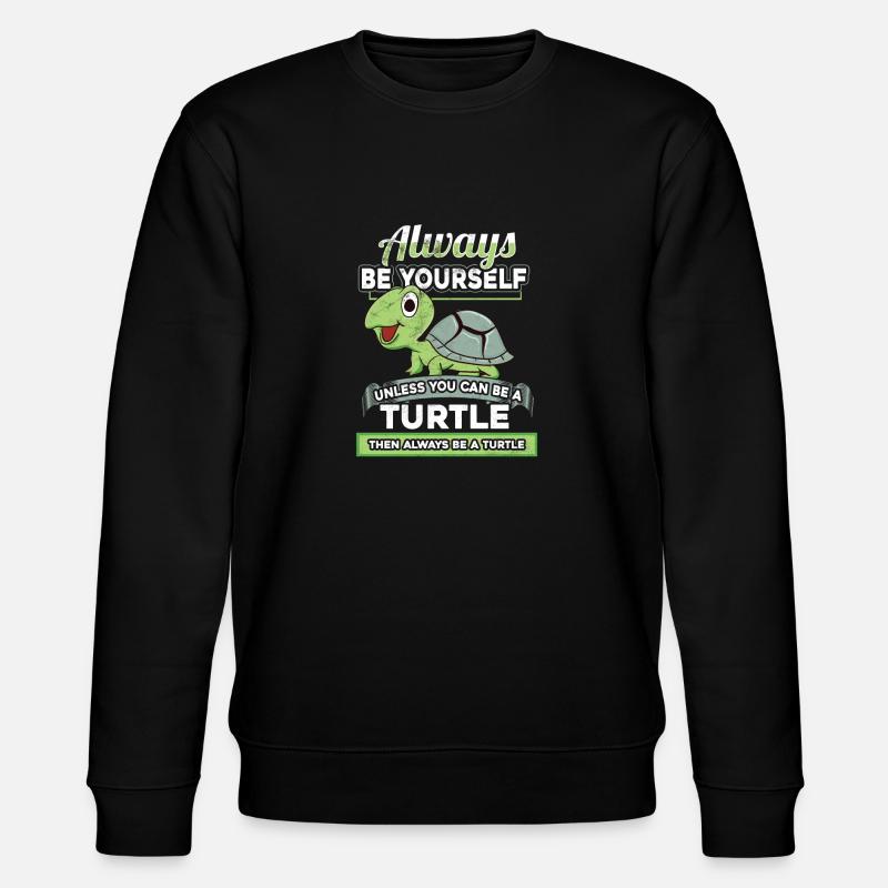 Be yourself turtle - Stanley/Stella CHANGER Unisex Organic Sweatshirt - black