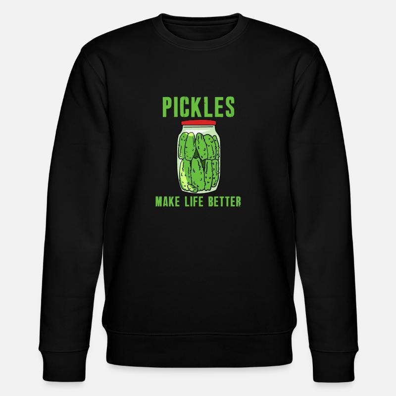 Pickles Make Life Better - Stanley/Stella CHANGER Unisex Organic Sweatshirt - black