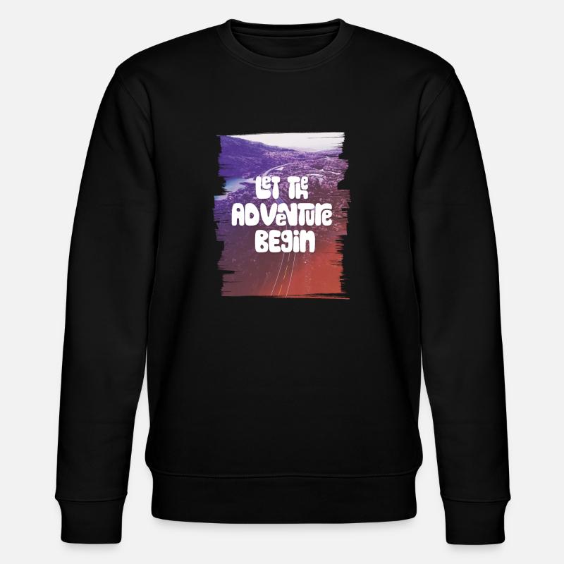 Let The Adventure Begin - Sweat bio CHANGER Stanley/Stella Unisexe - noir