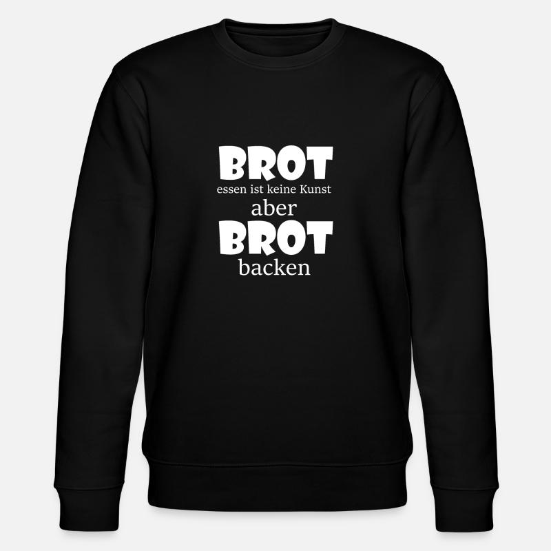Brot backen - Stanley/Stella Unisex Bio-Sweatshirt CHANGER  - Schwarz