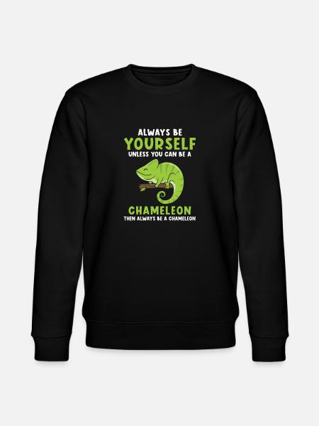 Chameleon saying funny - Stanley/Stella CHANGER Unisex Organic Sweatshirt - black