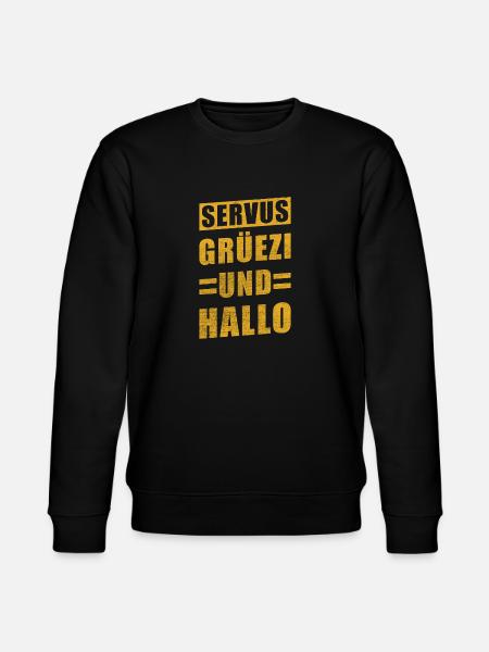 Servus Grüezi and Hello - Stanley/Stella CHANGER Unisex Organic Sweatshirt - black
