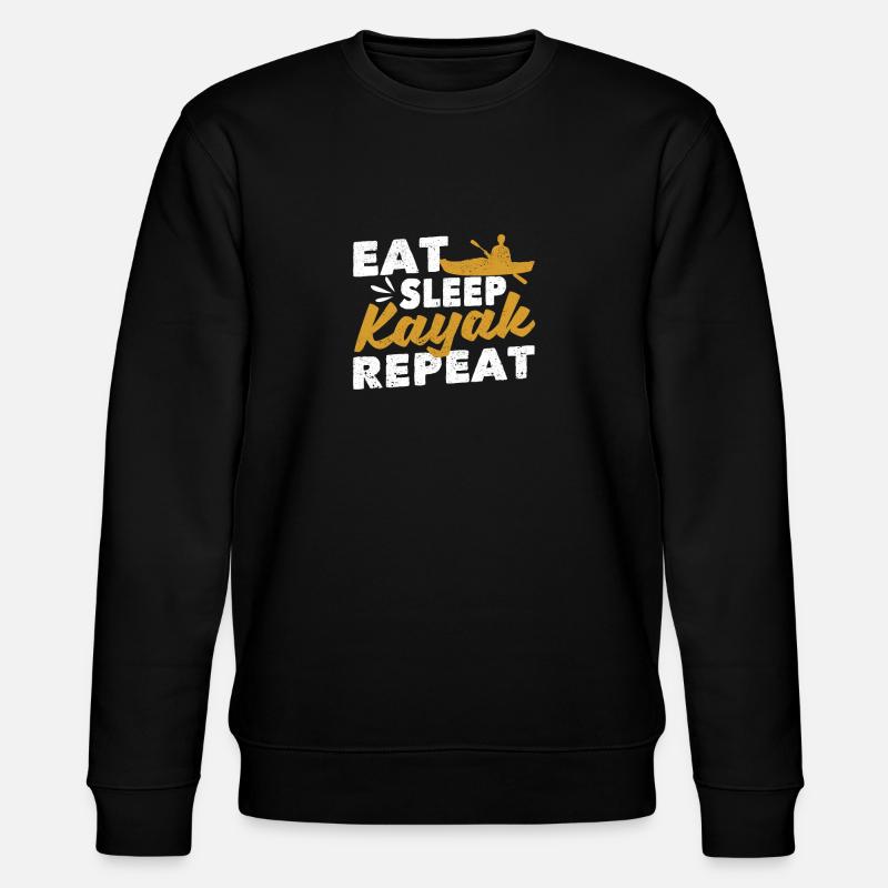 Eating Sleep Kayak Repeating Funny - Stanley/Stella CHANGER Unisex Organic Sweatshirt - black