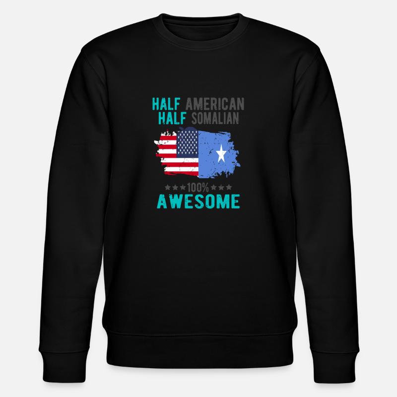 Half American Half Somali - Stanley/Stella CHANGER Unisex Organic Sweatshirt - undefined