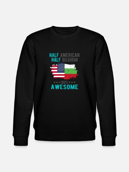 Half American Half Bulgarian - Stanley/Stella CHANGER Unisex Organic Sweatshirt -