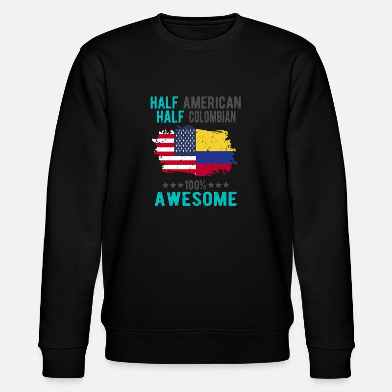 Half American, half Colombian - Stanley/Stella CHANGER Unisex Organic Sweatshirt - undefined