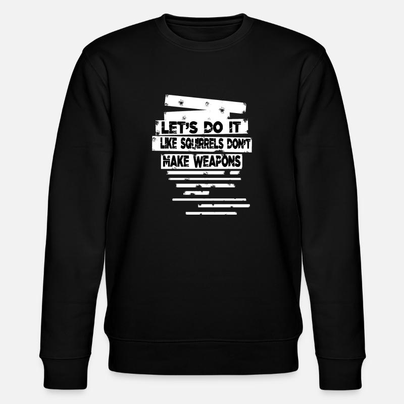 birthday present funky disarmament - Stanley/Stella CHANGER Unisex Organic Sweatshirt - black