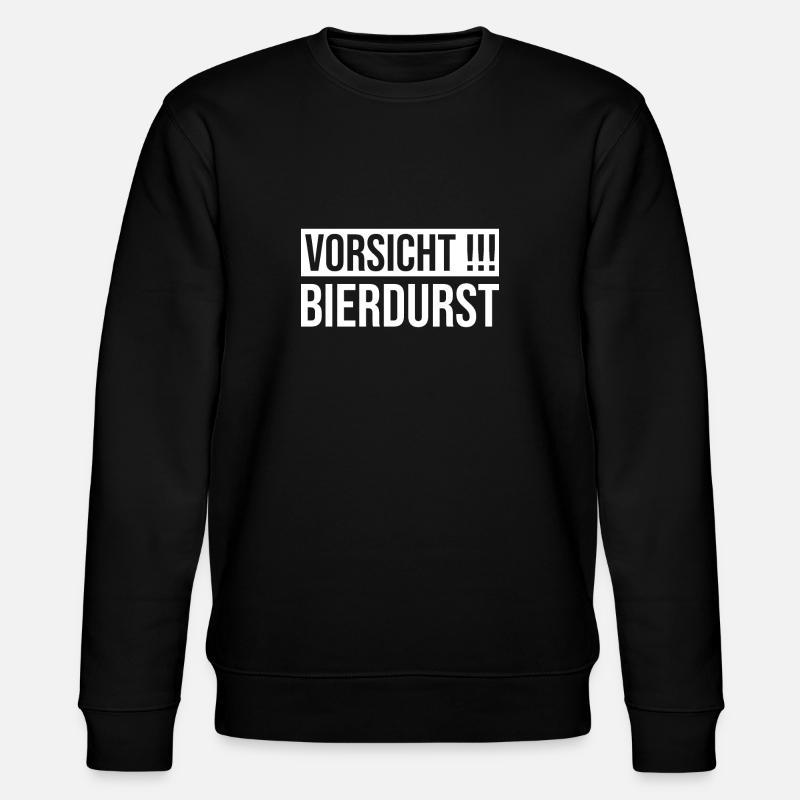 Vorsicht Bierdurst - Stanley/Stella Unisex Bio-Sweatshirt CHANGER  - Schwarz
