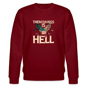 Them Dawgs Is Hell - das Design für alle Fans! - Stanley/Stella Unisex Bio-Sweatshirt CHANGER  - Burgunderrot - Vorne - Nik (191cm) & Marisol (170cm)