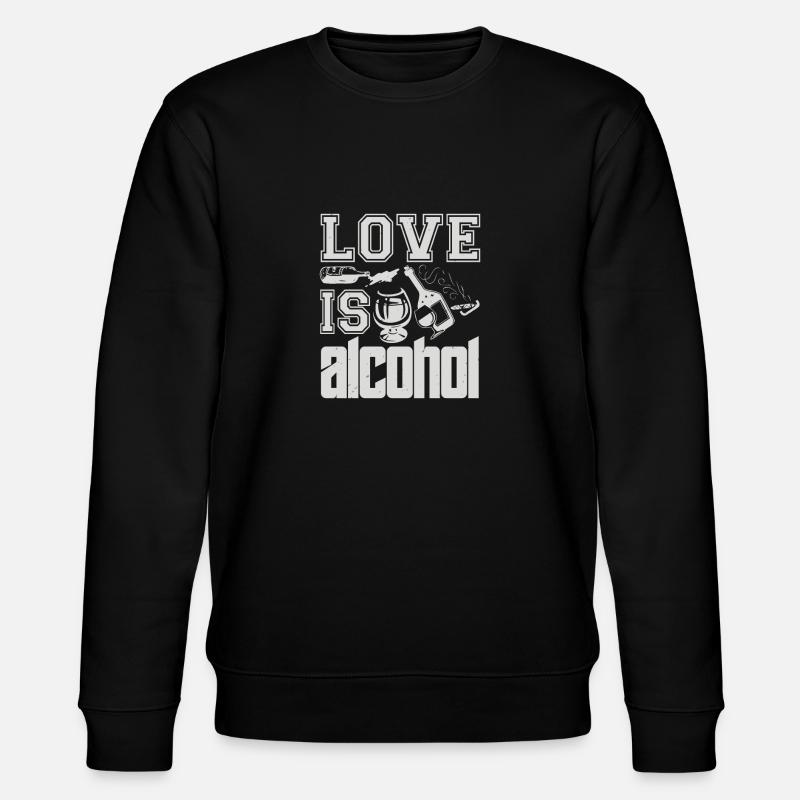 AMOUR SI ALCOOL - Sweat bio CHANGER Stanley/Stella Unisexe - noir