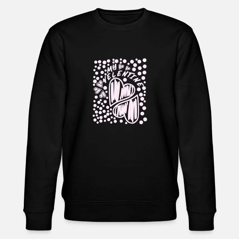Saint-Valentin - My Valentine - Sweat bio CHANGER Stanley/Stella Unisexe - noir