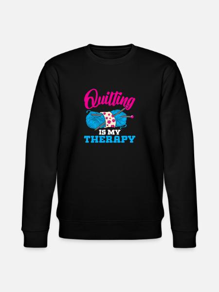 Quilting is my Therapy - Stanley/Stella CHANGER Unisex Organic Sweatshirt - black