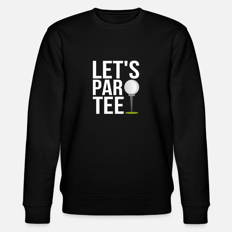 Let’s Par Tee Golfing Golf - Sweat bio CHANGER Stanley/Stella Unisexe - noir