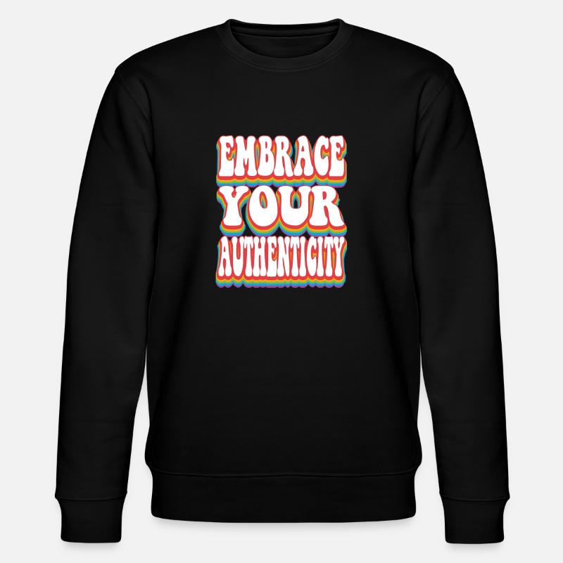 Authenticité - Pride Rainbow LGBTQ+ - Sweat bio CHANGER Stanley/Stella Unisexe - noir