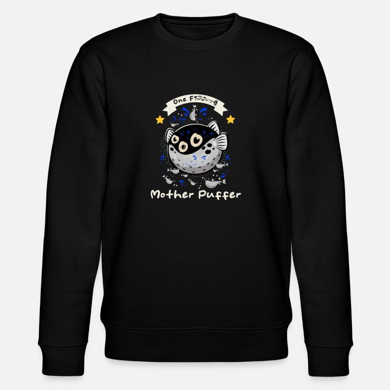 Puffer Fish - Funny Saying - Stanley/Stella CHANGER Unisex Organic Sweatshirt - black