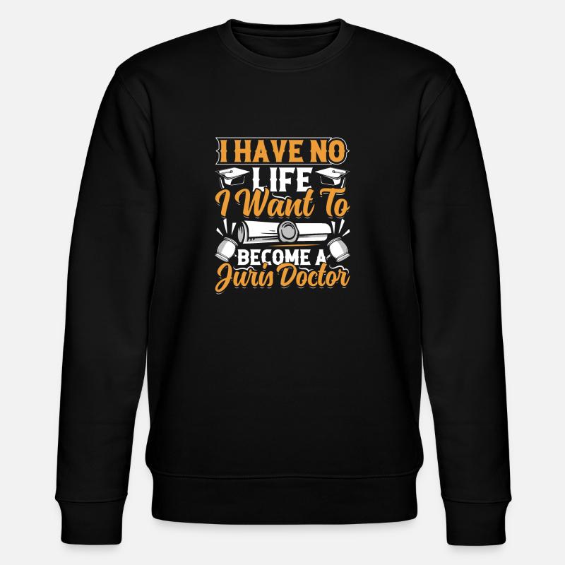 Doctorate Degree great - Stanley/Stella Unisex Bio-Sweatshirt CHANGER  - Schwarz