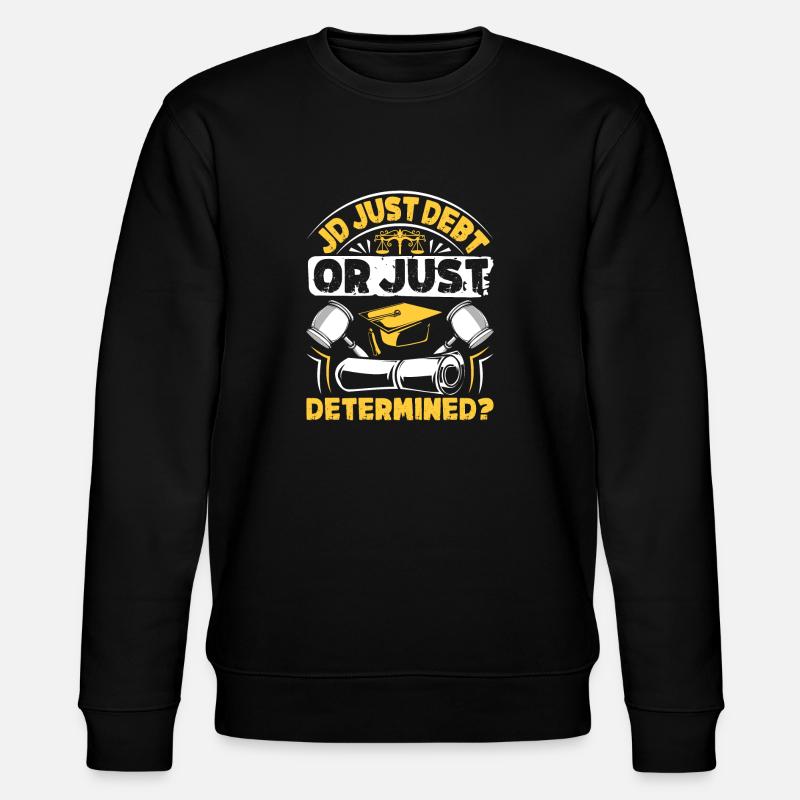 Doctorate Degree great - Stanley/Stella CHANGER Unisex Organic Sweatshirt - black