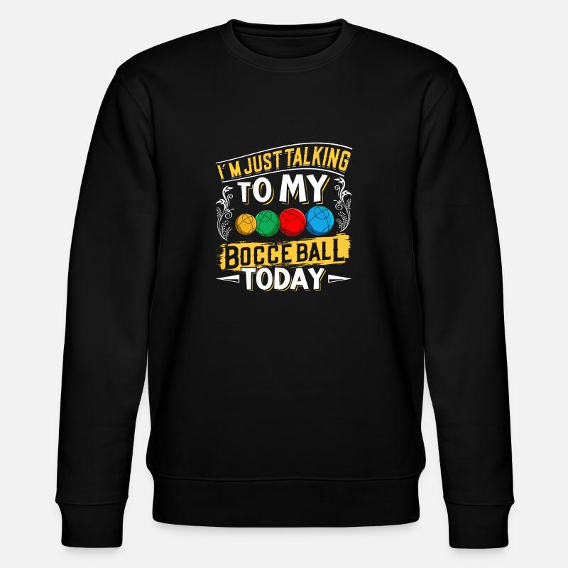 Funny Bocce Game - Stanley/Stella CHANGER Unisex Organic Sweatshirt - black