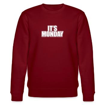 Funny It's Monday Prankster Day Of The Week Prank - Stanley/Stella CHANGER Unisex Organic Sweatshirt - burgundy - Front - Nik (191cm) & Marisol (170cm)