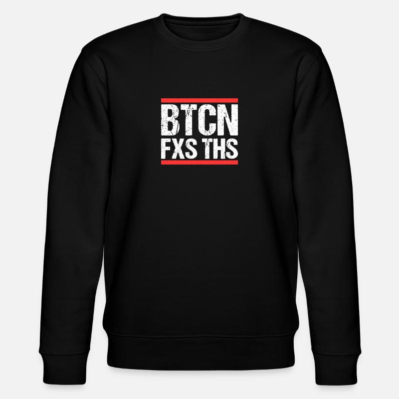 Bitcoin Fixes this - Stanley/Stella Unisex Bio-Sweatshirt CHANGER  - Schwarz
