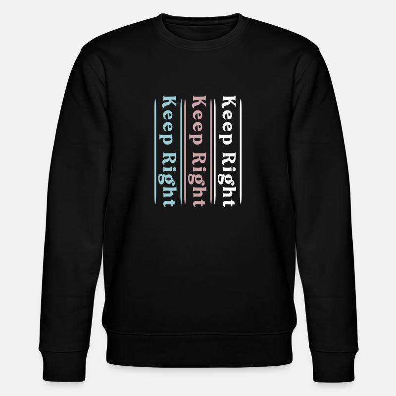 Restez à droite - Sweat bio CHANGER Stanley/Stella Unisexe - noir
