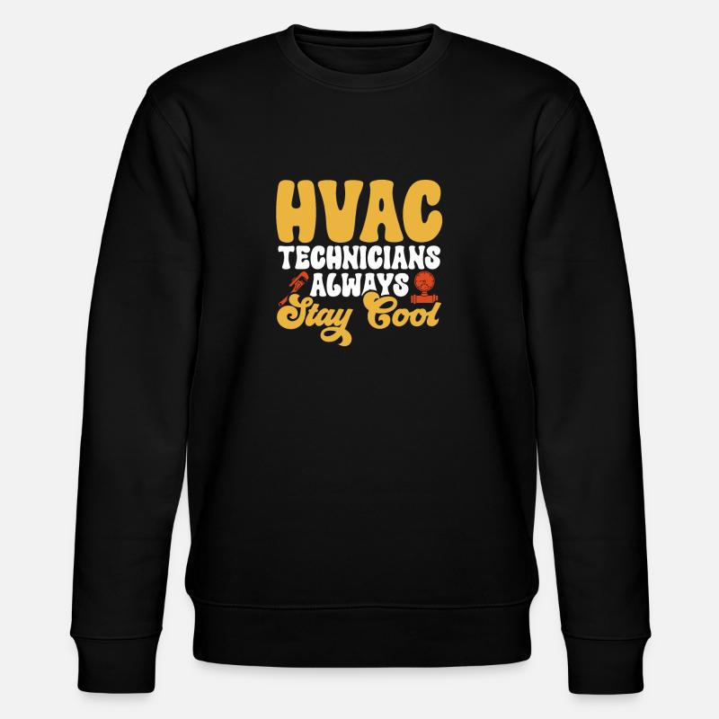 Heating, Air Conditioning, Ventilation, Technician - Stanley/Stella CHANGER Unisex Organic Sweatshirt - black