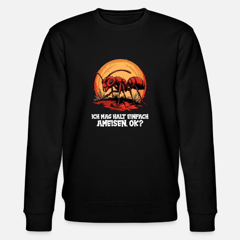 Ant ants ant - Stanley/Stella CHANGER Unisex Organic Sweatshirt - black