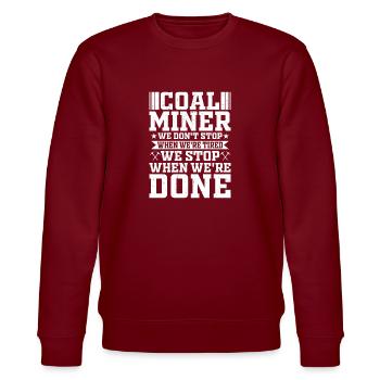 Coal Miners 6 Inches From Hell Mining Pickaxe - Stanley/Stella CHANGER Unisex Organic Sweatshirt - burgundy - Front - Nik (191cm) & Marisol (170cm)