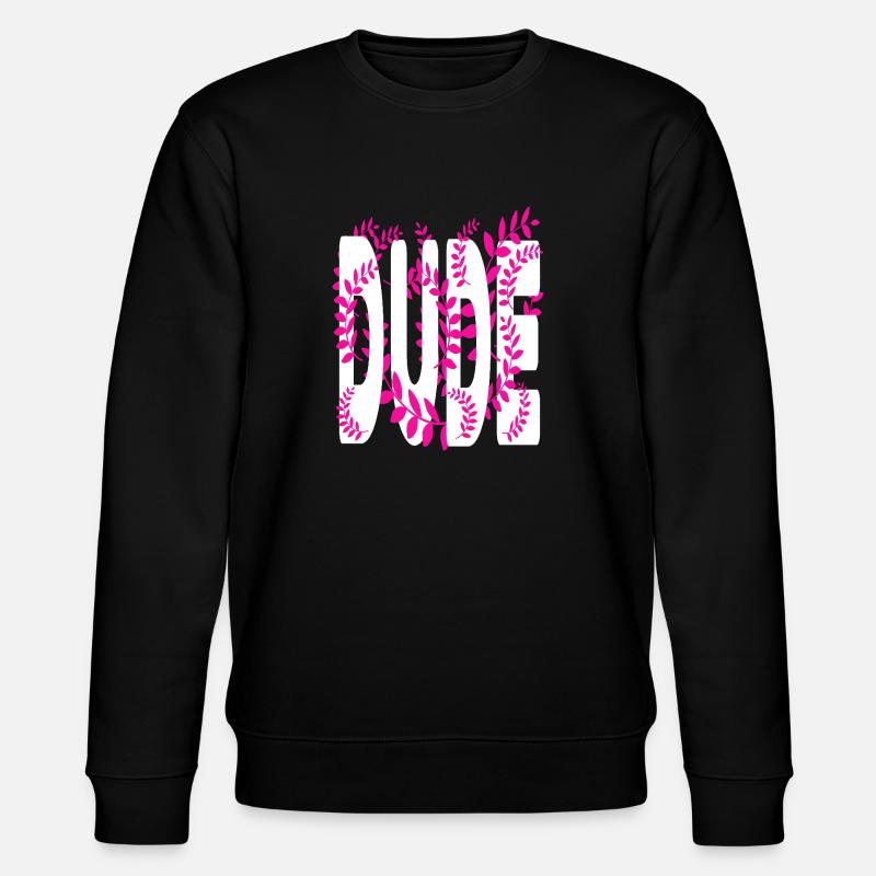 Hawaii stil text Dude - Stanley/Stella Unisex Bio-Sweatshirt CHANGER  - Schwarz