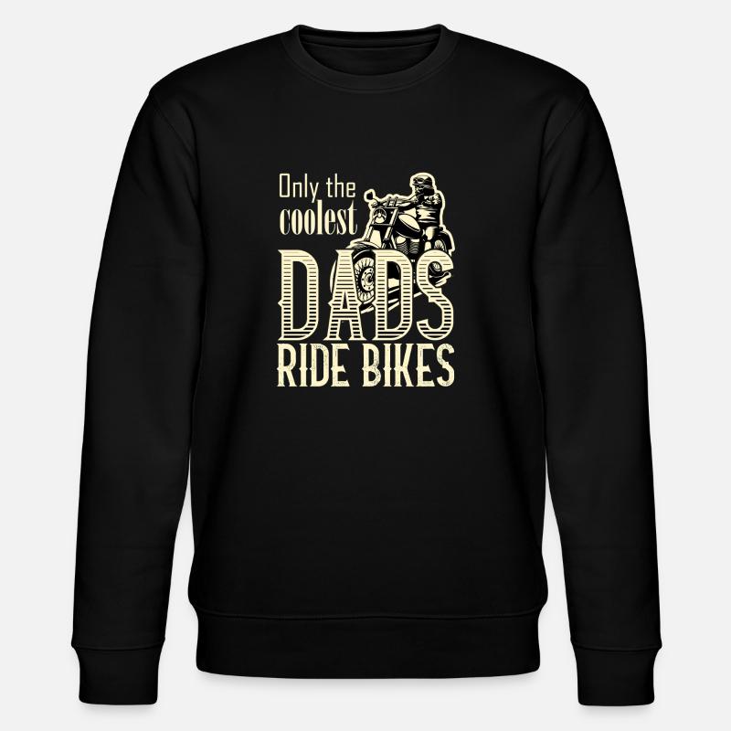 coolest dads ride bikes - Stanley/Stella Unisex Bio-Sweatshirt CHANGER  - Schwarz