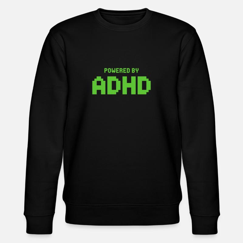 ADHD - Stanley/Stella CHANGER Unisex Organic Sweatshirt - black