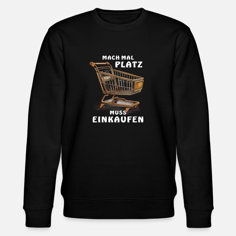 EINKAUFSWAGEN MACH PLATZ MUSS EINKAUFEN - Stanley/Stella Unisex Bio-Sweatshirt CHANGER - Schwarz