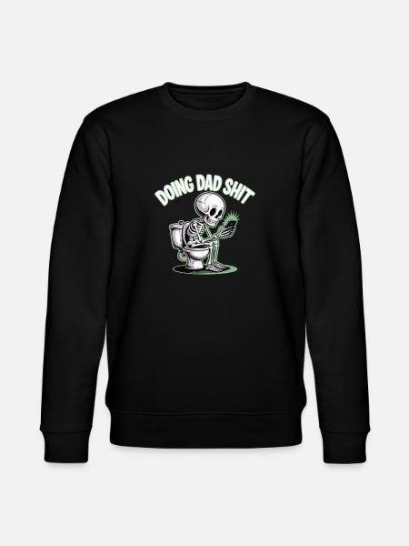 DOING DAD SHIT - Stanley/Stella CHANGER Unisex Organic Sweatshirt - black