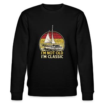 I'm Not Old I'm Classic Segelschiff Schiff Spruch - Stanley/Stella Unisex Bio-Sweatshirt CHANGER  - Schwarz - Vorne - Nik (191cm) & Marisol (170cm)
