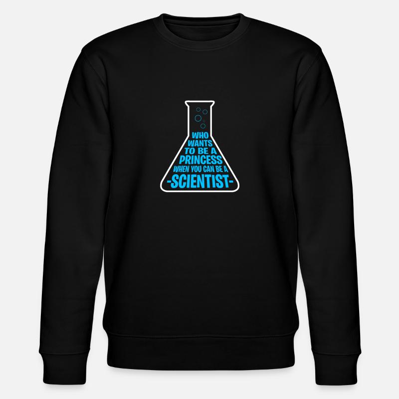 Princesse chercheur scientifique cadeaux - Sweat bio CHANGER Stanley/Stella Unisexe - noir