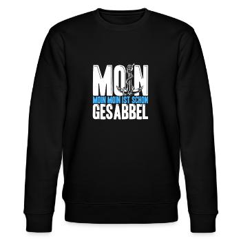 Es Heißt Moin. Moin Moin Ist Schon Gesabbel Ostfri - Stanley/Stella Unisex Bio-Sweatshirt CHANGER  - Schwarz - Vorne - Nik (191cm) & Marisol (170cm)