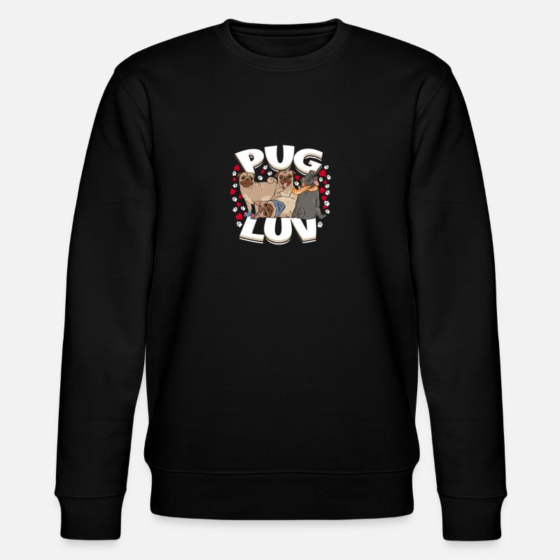Pug Luv - pets - Stanley/Stella CHANGER Unisex Organic Sweatshirt - black