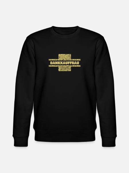 Gift for bank clerk - Stanley/Stella CHANGER Unisex Organic Sweatshirt - black