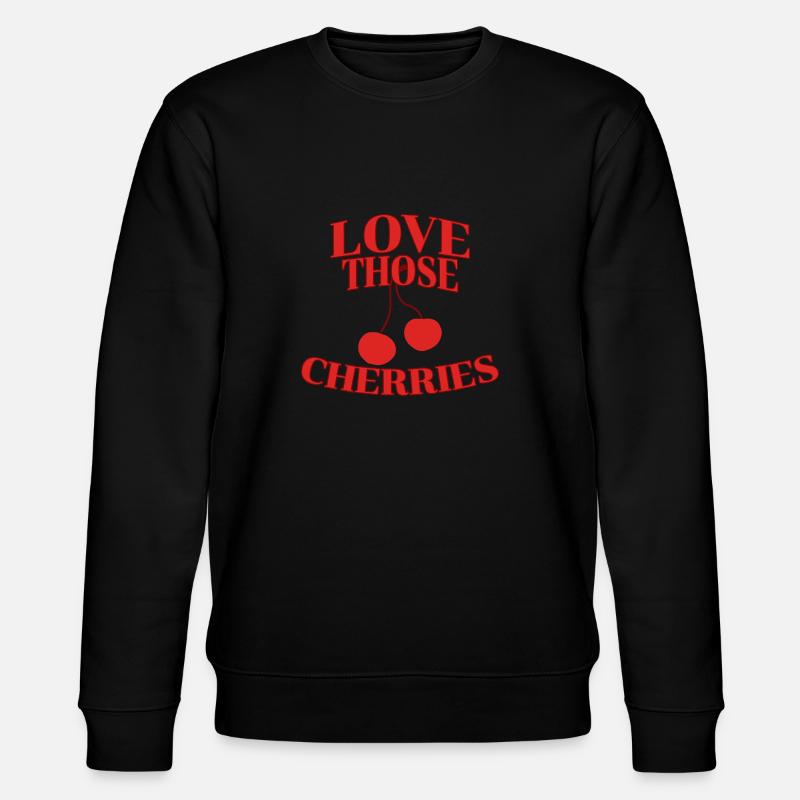 J’adore ces cerises - Sweat bio CHANGER Stanley/Stella Unisexe - noir