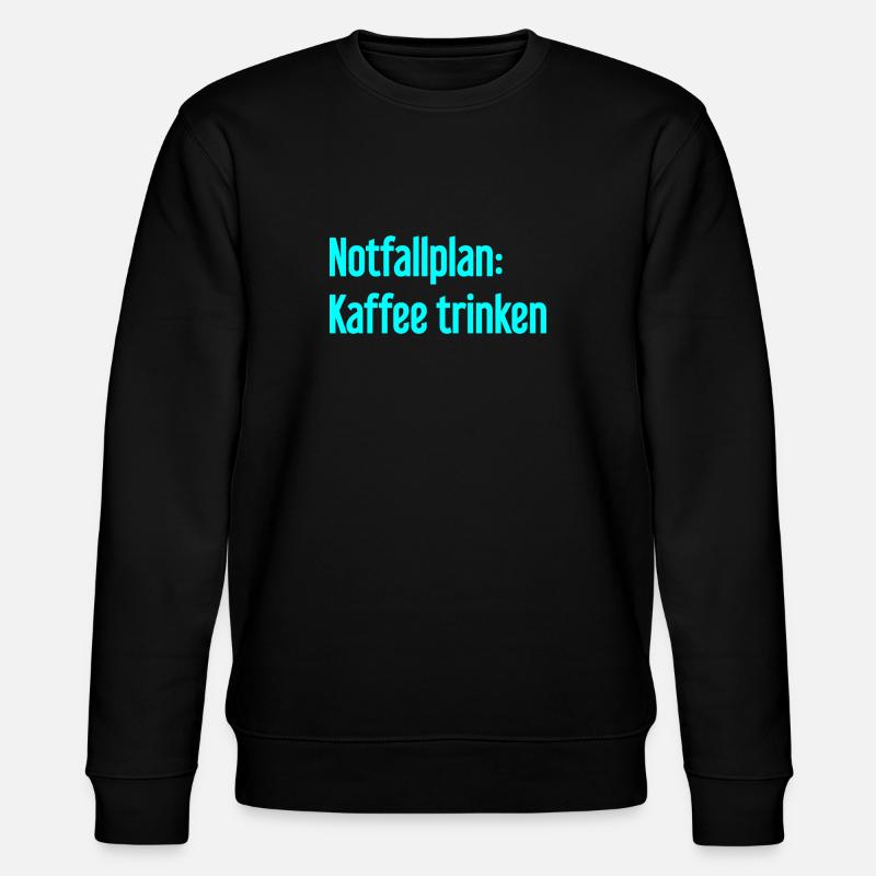 Kaffee-Notfallplan - Stanley/Stella Unisex Bio-Sweatshirt CHANGER  - Schwarz