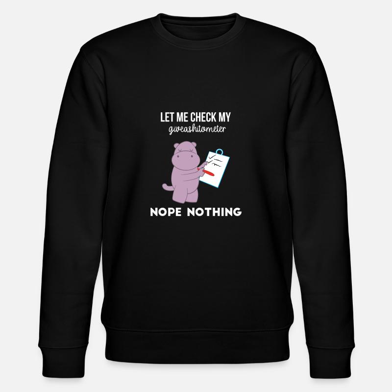 Hippopotame - Hippopotame - Hippopotame - Sarcasme - Sweat bio CHANGER Stanley/Stella Unisexe - noir