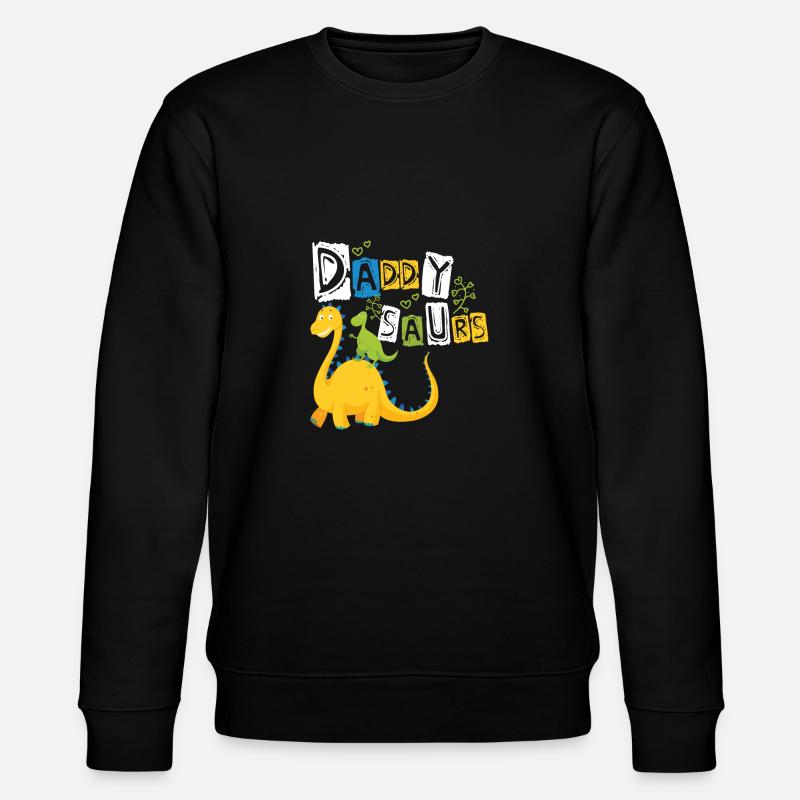 Daddy Saurus - Stanley/Stella CHANGER Unisex Organic Sweatshirt - black