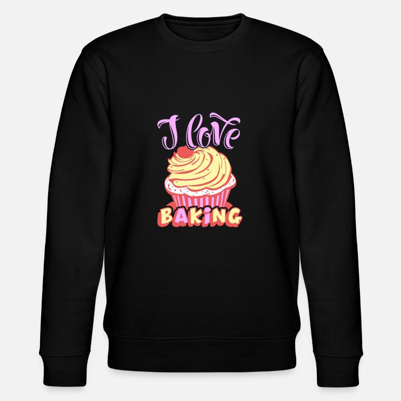 Baker I Love Baking - Stanley/Stella CHANGER Unisex Organic Sweatshirt - black