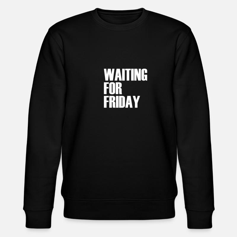 EN ATTENTE DU VENDREDI - Sweat bio CHANGER Stanley/Stella Unisexe - noir
