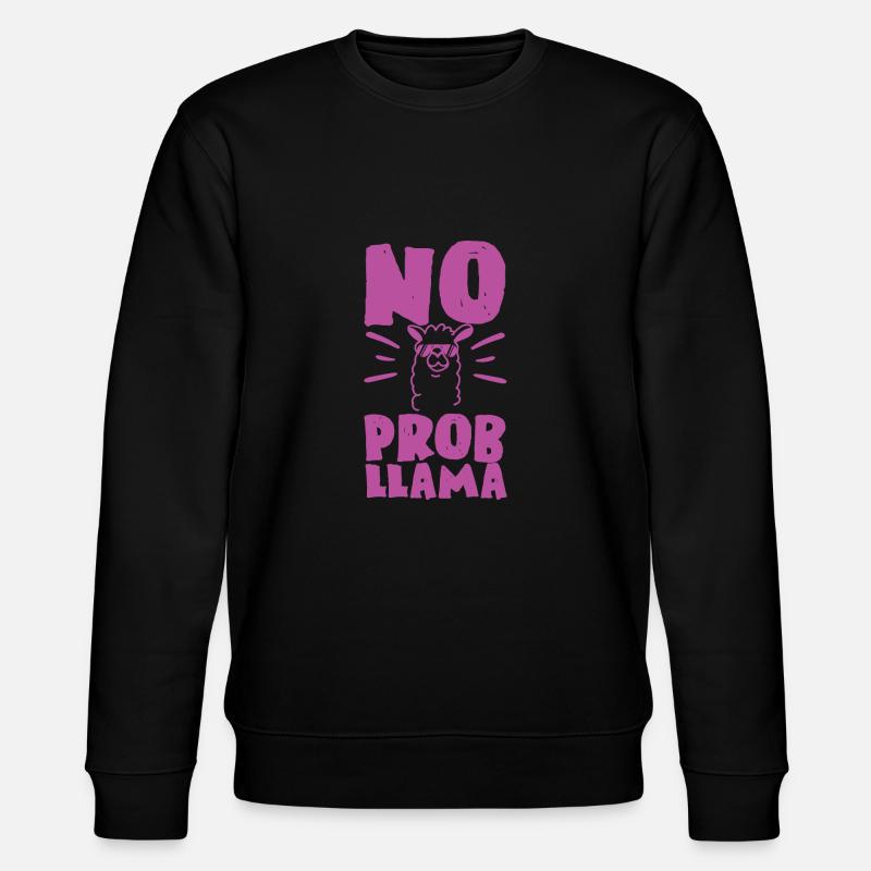 Llama Alpaka No Probllama - Sweat bio CHANGER Stanley/Stella Unisexe - noir