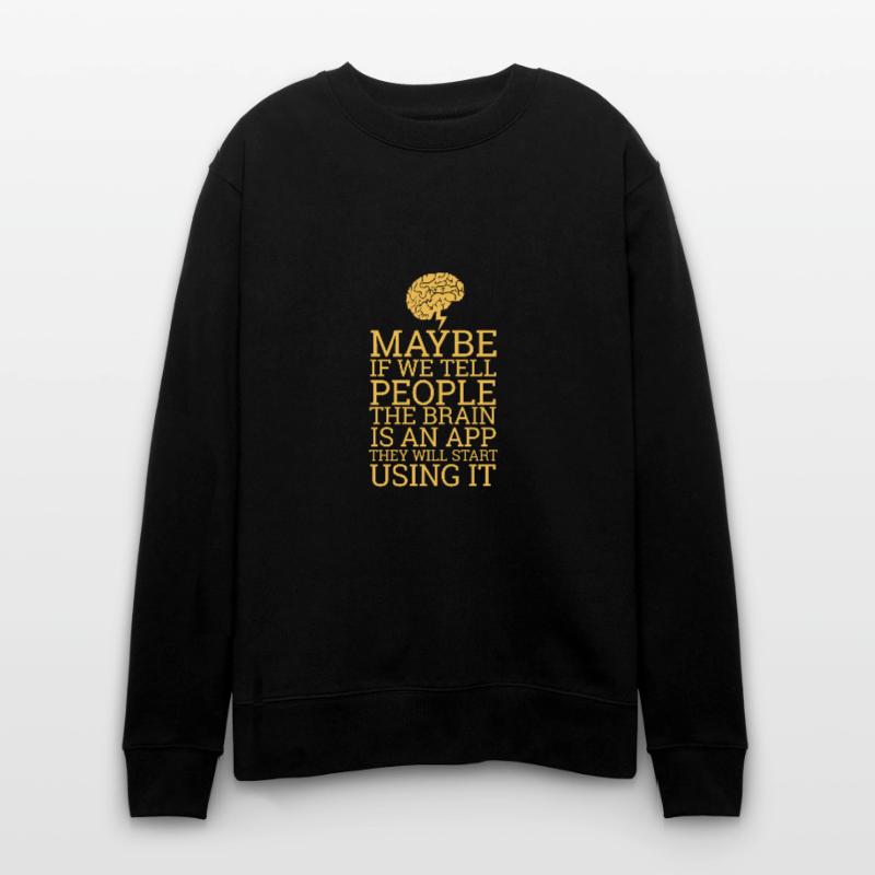 "Brain App" | Computer, Computer Science, Programming Stanley/Stella CHANGER Unisex Organic Sweatshirt