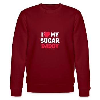I Love My Sugar Daddy Dirty Sexy Kink BDSM Fetish - Sweat bio CHANGER Stanley/Stella Unisexe - bordeaux - Devant - Nik (191cm) & Marisol (170cm)