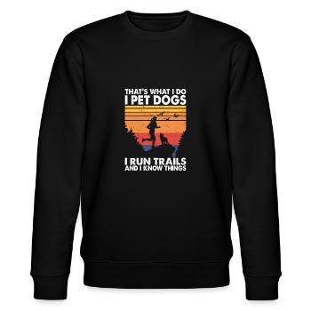 That's What I Do Pet Dogs Run Trails Frau - Stanley/Stella Unisex Bio-Sweatshirt CHANGER  - Schwarz - Vorne - Nik (191cm) & Marisol (170cm)