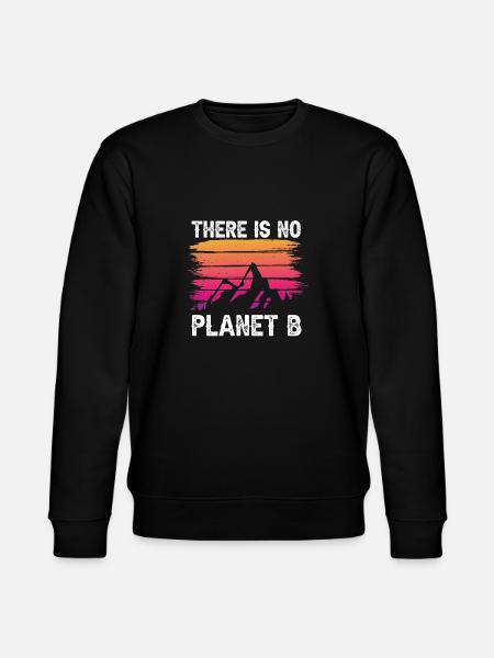 THERE IS NO PLANET B - Stanley/Stella CHANGER Unisex Organic Sweatshirt - black